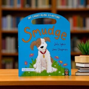 Smudge_My Carry Along Storytime_Little Tiger Press_Julie Sykes_KWB55557