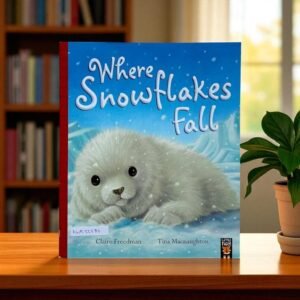 Where Snowflakes Fall_Little Tiger Press_Claire Freedman_KWB55586