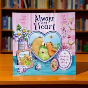 Always In My Heart_Igloo Books_Melanie Joyce_KWB55629