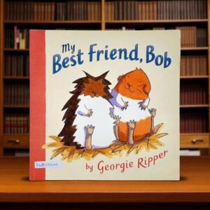 My Best Friend, Bob_Igloo Books_Georgie Ripper_KWB55642