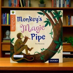 Monkey's Magic Pipe_Practise Your Phonics With Traditional Tales_Oxford_KWB55689