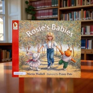 Rosie's Babies_Walker _Martin Waddell_KWB55745