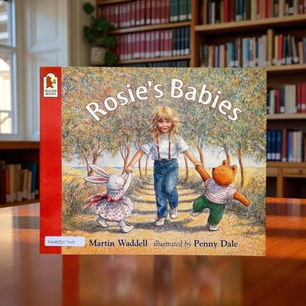 Rosie's Babies_Walker _Martin Waddell_KWB55745
