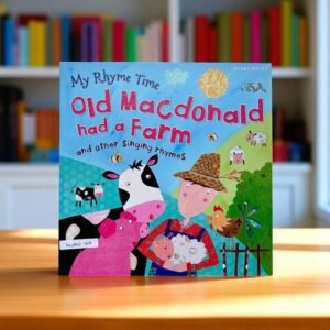 Old Macdonald Had A Farm And Other Singing Rhymes_My Rhyme Time_Miles Kelly_Miles Kelly_KWB55768