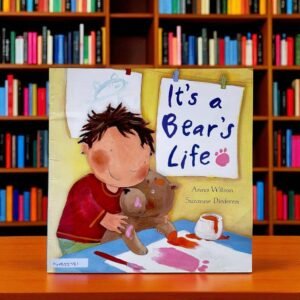 It's A Bears Life_Macmillan_Anna Wilson_KWB55781