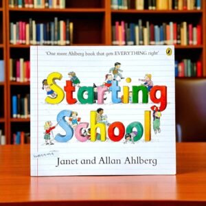 Starting School_Puffin_Allan Ahlberg_KWB55799