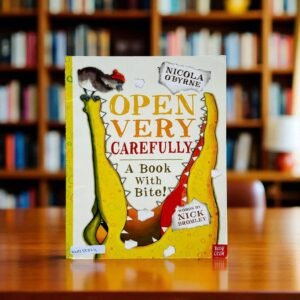 Open Very Carefully_Nosy Crow_Taped_Nicola O'Byrne_KWB55824