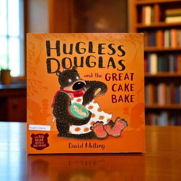 Hugless Douglas And The Great Cake Bake_Hodder Childrens_David Melling_KWB55826
