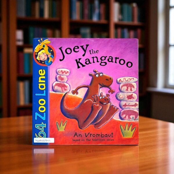 Joey The Kangaroo_64 Zoo Lane_Hodder Childrens_An Vrombaut_KWB55842
