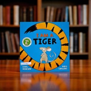 I Am A Tiger_Macmillan_Karl Newson_KWB55883