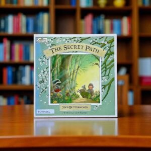 The Secret Path_Collins Picture Lions_Nick Butterworth_KWB56052