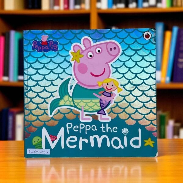 Peppa The Mermaid_Peppa Pig_Ladybird_KWB56136