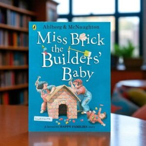 Miss Brick The Builders' Baby_Puffin_Ahlberg_KWB56179