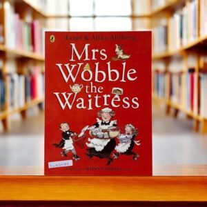 Mrs Wobble The Waitress_Puffin_Ahlberg_KWB56188