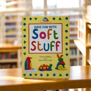 Have Fun With Soft Stuff_Frances Mckay_KWB56226