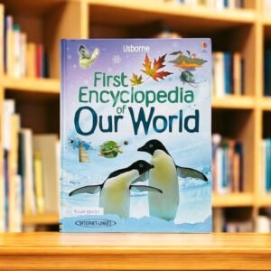 First Encyclopedia Of Our World_Usborne_KWB56231
