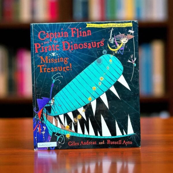 Captain Flinn And The Pirate Dinosaurs Missing Treasure!_With Snakes And Ladders Game_Giles Andreae_KWB56447