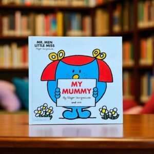 Mr.Men Little Miss_My Mummy_Roger Hargreaves_KWB56449