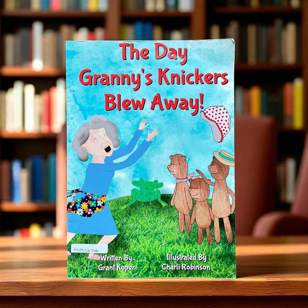 The Day Granny's Knickers Blew Away!_Grant Koper_KWB56506