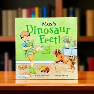 Max's Dinosaur Feet!_Lana Spasevski_KWB56507