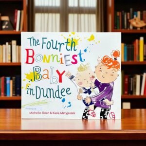 The Fourth Bonniest Baby In Dundee_Michelle Sloan_KWB56510