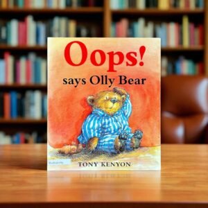 Oopa! Says Olly Bear_Tony Kenyon_KWB56590