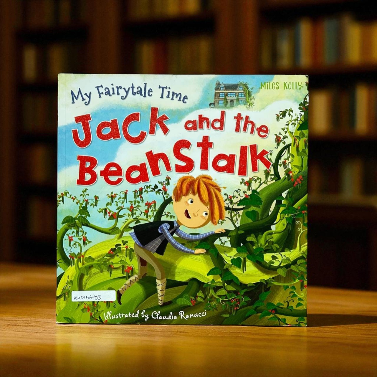 Jack And The Beanstalk_My Fairytale Time_Miles Kelly_KWB56703