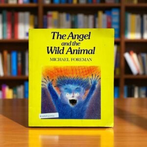 The Angel And The Wild Animal_Michael Foreman_KWB56754
