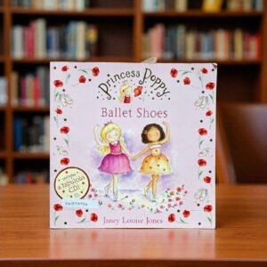 Princess Poppy_Ballet Shoes_No CD_Janey Louise Jones_KWB56939