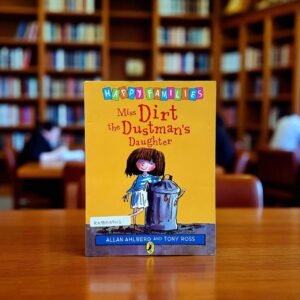 Miss Dirt The Dustman's Daughter_Happy Families_Allan Ahlberg_KWB56943