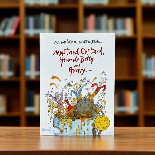 Mustard, Custard, Grumble Belly And Gravy_With CD_Quentin Blake_KWB56956