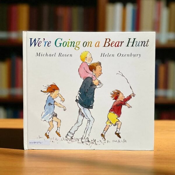 We're Going On A Bear Hunt_Helen Oxenbury_KWB56961