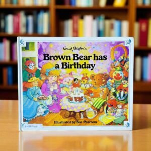 Brown Bear Has A Birthday_Enid Blyton_KWB57000