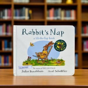 Rabbit's Nap_Flap Book_Julia Donaldson_KWB51760