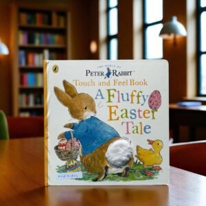 A Fluffy Easter Tale_Touch and Feel _Puffin _KWB51844