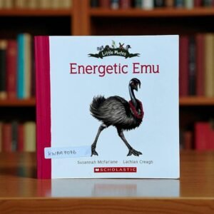 Energetic Emu_Little Mates_Scholastic_KWB57076