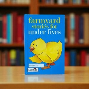 Farmyard Stories For Under Fives_Ladybird_KWB57100