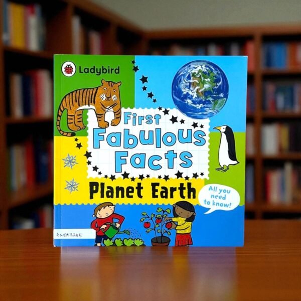 First Fabulous Facts_Planet Earth_Ladybird_KWB57245