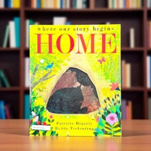 Home_Little Tiger Press_Patricia Hegarty_KWB57262