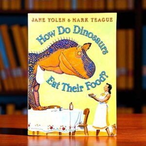 How Do Dinosaurs Eat Their Food?_Harper Collins_Jane Yolen_KWB57275