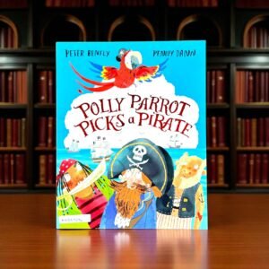 Polly Parrot Picks A Pirate_Macmillan_Peter Bently_KWB57294