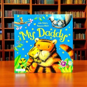 My Daddy_Macmillan_Julia Hubery_KWB57297