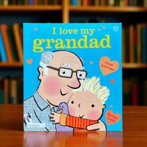 I Love My Grandad_Orchard_Giles Andreae_KWB57309