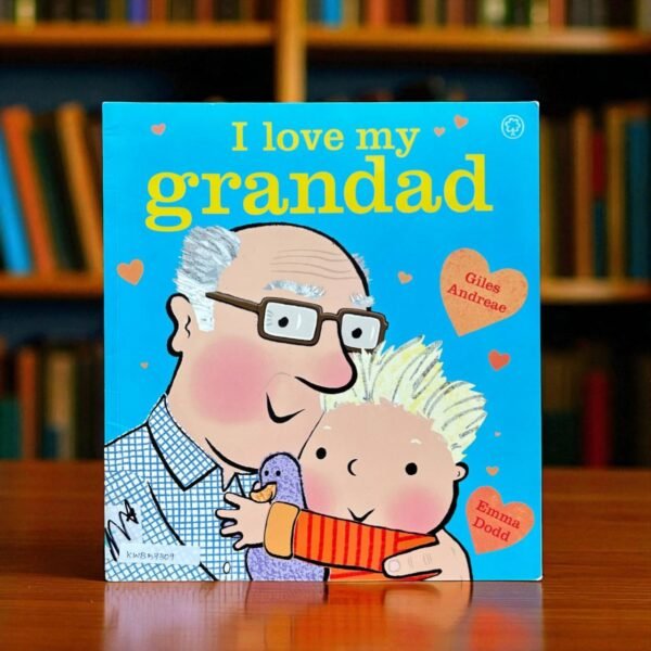 I Love My Grandad_Orchard_Giles Andreae_KWB57309