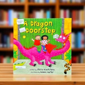 A Dragon On The Doorstep_Stella Blackstone_KWB57354