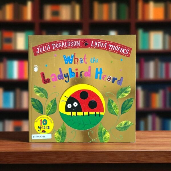What The Ladybird Heard_Julia Donaldson_KWB57378