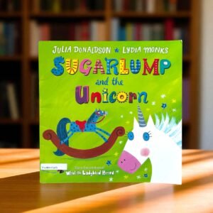 Sugarlump And The Unicorn   _Julia Donaldson_KWB57383