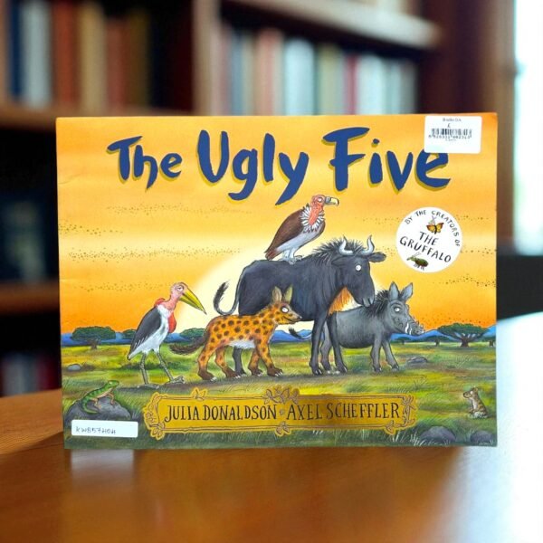 The Ugly Five_Julia Donaldson_KWB57404