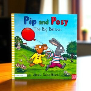 Pip And Posy_The Big Balloon_Axel Scheffler_KWB57444