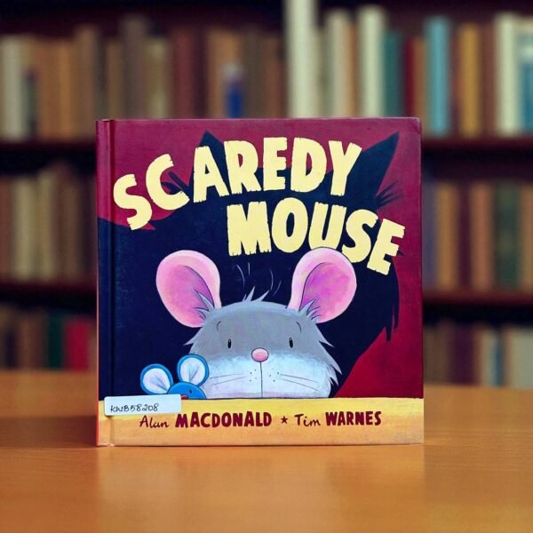 Scaredy Mouse_BTS_Alan MacDonald_KWB58208